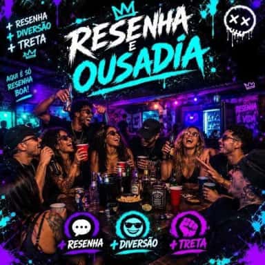 Imagem do grupo de WhatsApp Resenha e Ousadia